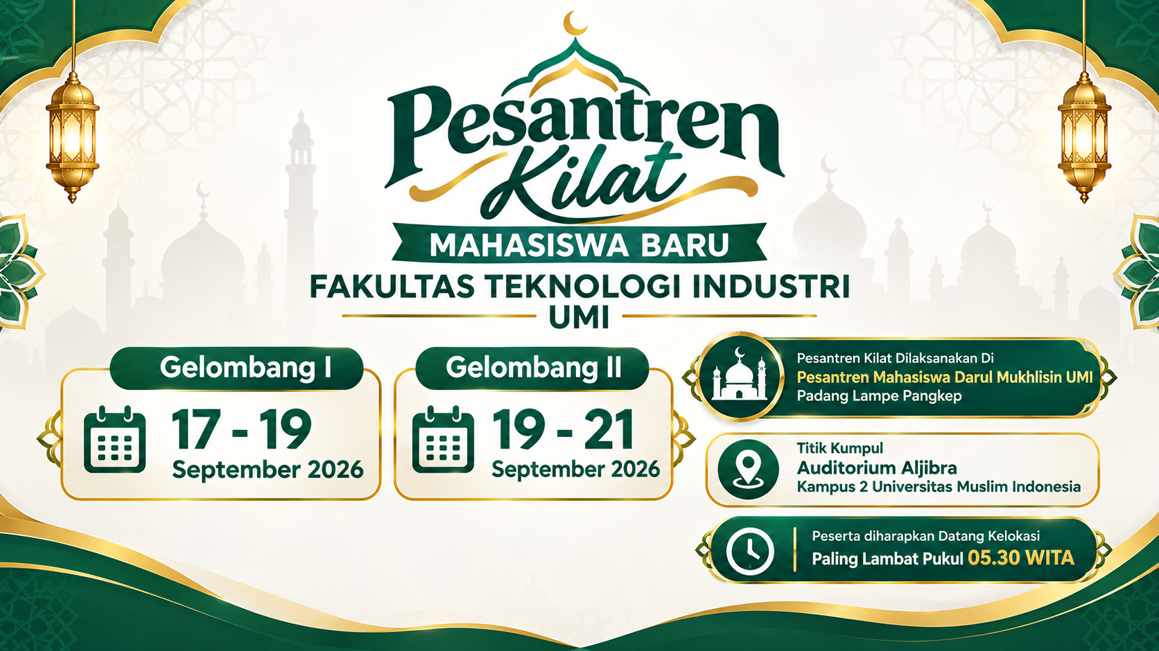 Jadwal Pesantren Kilat Mahasiswa Baru FTI-UMI