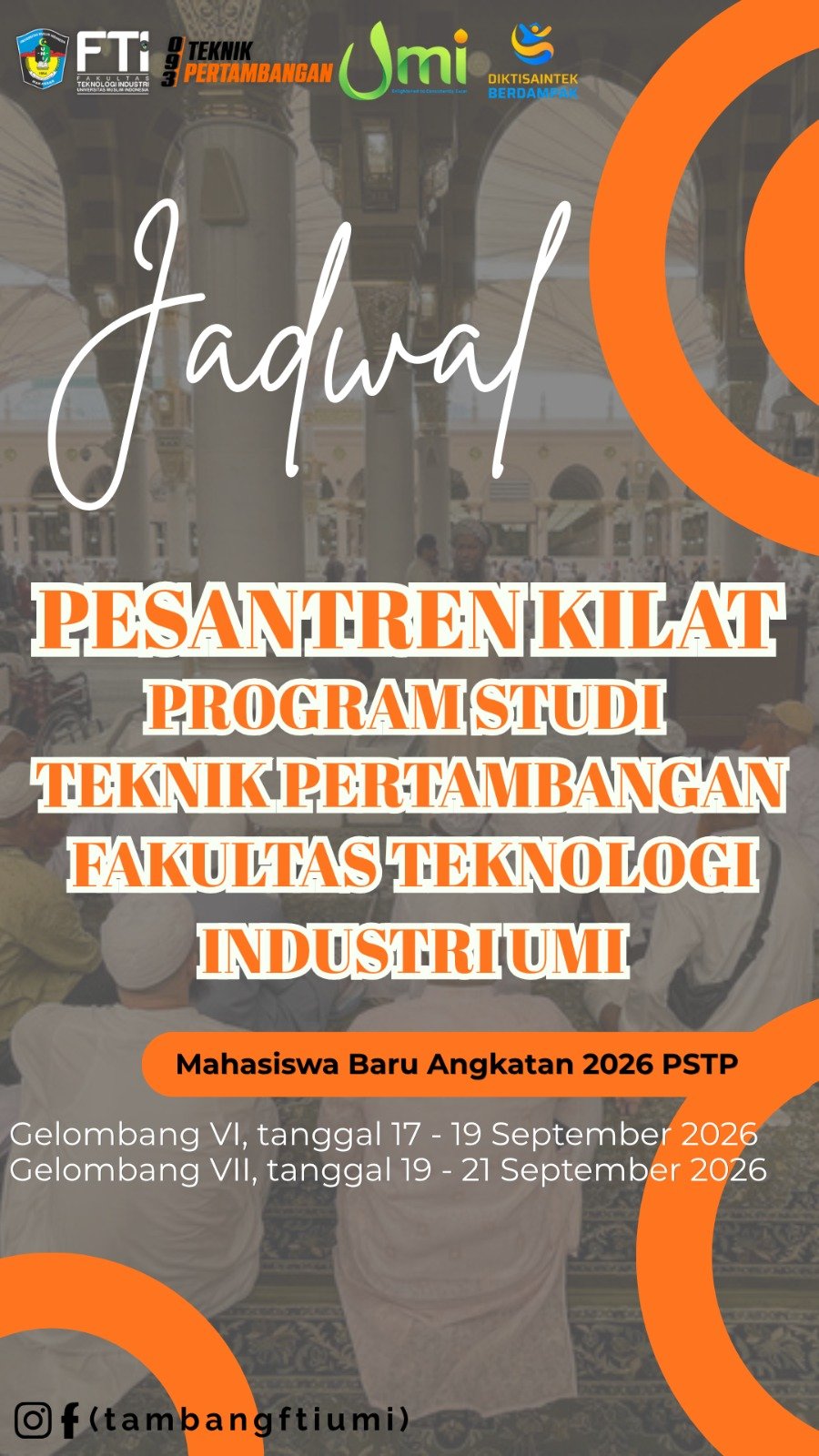 Pesantren Kilat Mahasiswa Baru Angkatan 2026 Program Studi Teknik Pertambangan FTI UMI